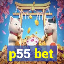 p55 bet